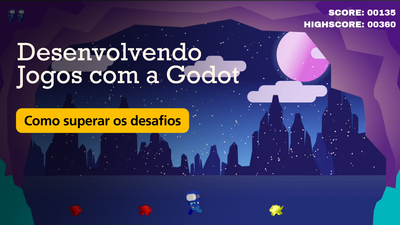Desenvolvendo jogos com a Godot